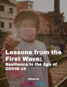 Lessons from the First Wave: Resilience in the Age of COVID-19