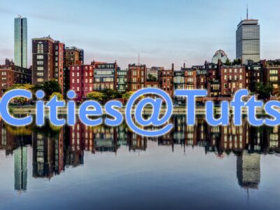 Cities@Tufts Virtual Colloquium