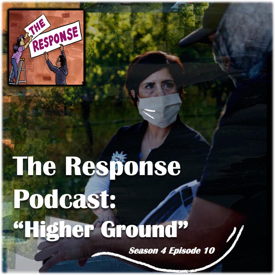 The Response Podcast "Higher Ground"