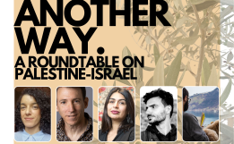 There is another way: Round table on Palestine-Israel